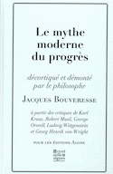 Mythe moderne du progrès (Le)